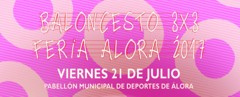 BALONCESTO 3X3 FERIA ALORA 2017